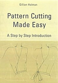 Pattern Cutting Made Easy (Paperback)