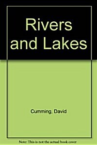 Rivers and Lakes (Hardcover, Reprint)