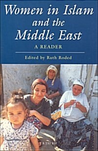 Women in Islam and the Middle East: A Reader (Paperback)