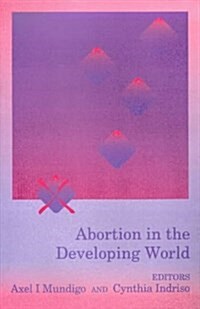 Abortion in the Developing World (Paperback)
