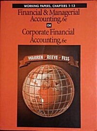 Financial & Managerial Accounting or Corporate Financial Accounting (Paperback, 6th)