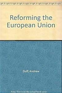 Reforming the European Union (Paperback)