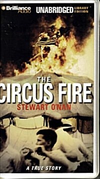 The Circus Fire (Cassette, Unabridged)