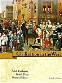 Civilization in the West (Hardcover, 4th, Subsequent)