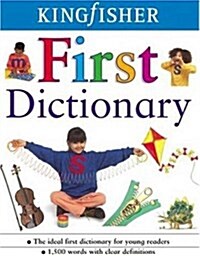 The Kingfisher First Dictionary (Paperback, Reprint)