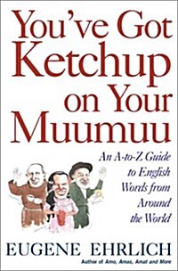 YouVe Got Ketchup on Your Muumuu (Paperback, Reprint)