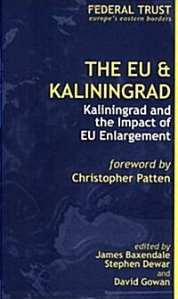 The Eu and Kaliningrad (Paperback)