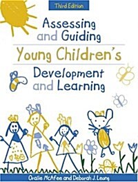 Assessing and Guiding Young Childrens Development and Learning (Paperback, 3rd)