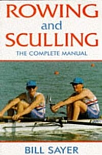 Rowing and Sculling (Paperback)