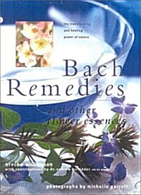 Bach Remedies and Other Flower Essences (Hardcover)