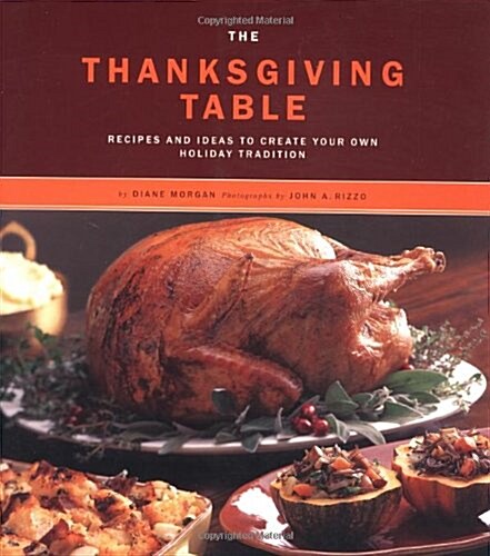 The Thanksgiving Table (Paperback)