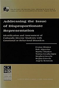 Addressing the Issue of Disproportionate Representation (Paperback)