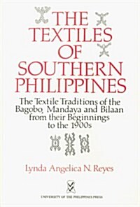 The Textiles of the Southern Philippines (Paperback)