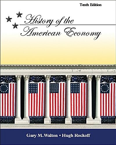 History of the American Economy (Hardcover, 10th, PCK)