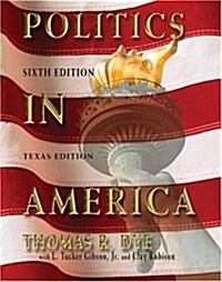 Politics In America (Hardcover, 6th)