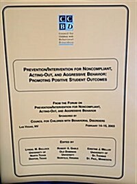 Prevention/intervention For Noncompliant, Acting-out, And Aggressive Behavior (Paperback)