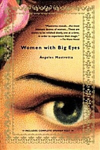 Women With Big Eyes/Mujeres de Ojos Grandes (Paperback, Bilingual)
