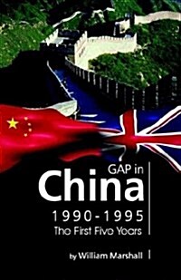 Gap In China  1990 -1995 (Paperback)