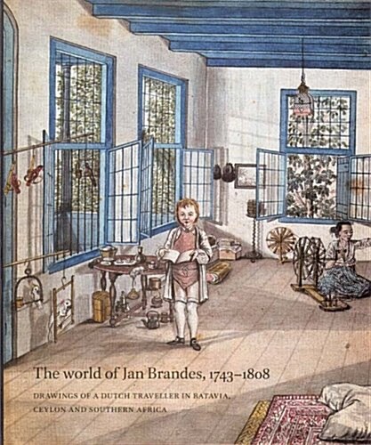 The World Of Jan Brandes, 1743-1808 (Hardcover)