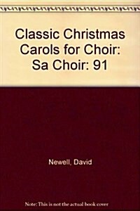 Classic Christmas Carols for Choir (Paperback)