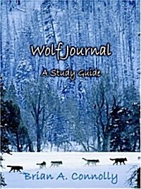Study Guide for Wolf Journal, a Novel (Paperback)
