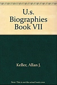 U.s. Biographies Book VII (Paperback, Teachers Guide)