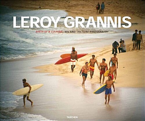 Leroy Grannis: Surf Photography (Hardcover)
