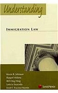 Understanding Immigration Law (Paperback)