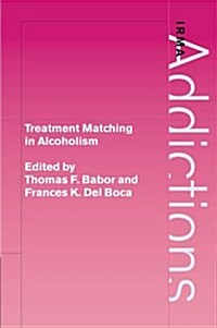 Treatment Matching in Alcoholism (Paperback)