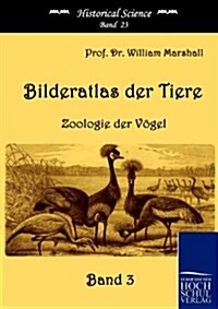 Bilderatlas Der Tiere (Band 3) (Paperback)