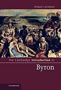 The Cambridge Introduction to Byron (Hardcover)