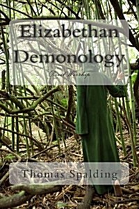 Elizabethan Demonology: Devil Worship (Paperback)