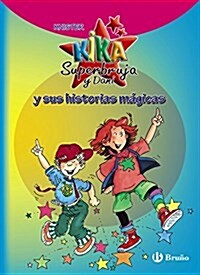 Kika superbruja y Dani y sus historias magicas / Lilli the Witch and Dani and their magical stories (Hardcover)