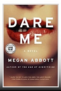 Dare Me (Paperback, Large Print)