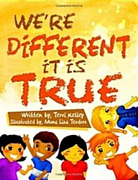 Were Different It Is True (Paperback)