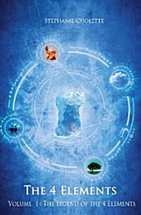 The Legend of the 4 Elements (Paperback)