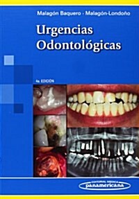 Urgencias odontol?icas / Dental Emergencies (Paperback, 4th)