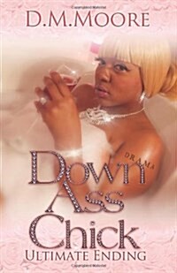 Down Ass Chick (Paperback, New)