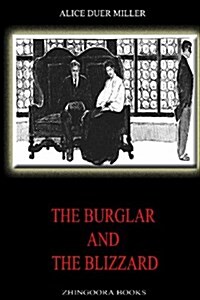 The Burglar and the Blizzard (Paperback)