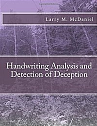 Handwriting Analysis and Detection of Deception (Paperback)