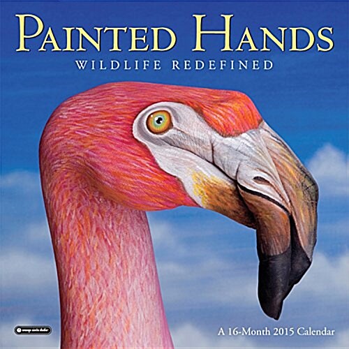 Painted Hands 2015 Calendar (Paperback, Wall)