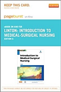 Introduction to Medical-Surgical Nursing Pageburst on KNO Retail Access Code (Pass Code, 6th)