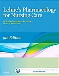 Lehnes Pharmacology for Nursing Care (Paperback, 9, Revised)