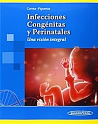 Infecciones Cong?itas y Perinatales / Congenital and perinatal infections (Paperback)