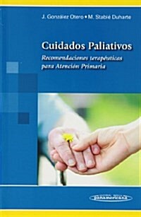 Cuidados Paliativos / Palliative Care (Paperback)