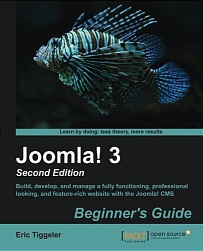 Joomla! 3 Beginners Guide (Paperback)