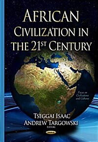 African Civilization in the 21st Century (Hardcover)