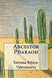 Ancestor Pharaoh (Paperback)