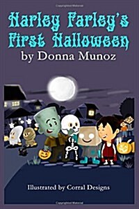 Harley Farleys First Halloween: A Zombie Book (Paperback)