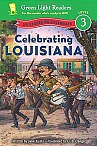 Celebrating Louisiana: 50 States to Celebrate (Paperback)